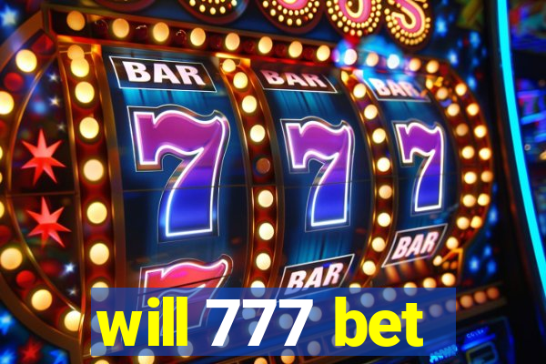 will 777 bet